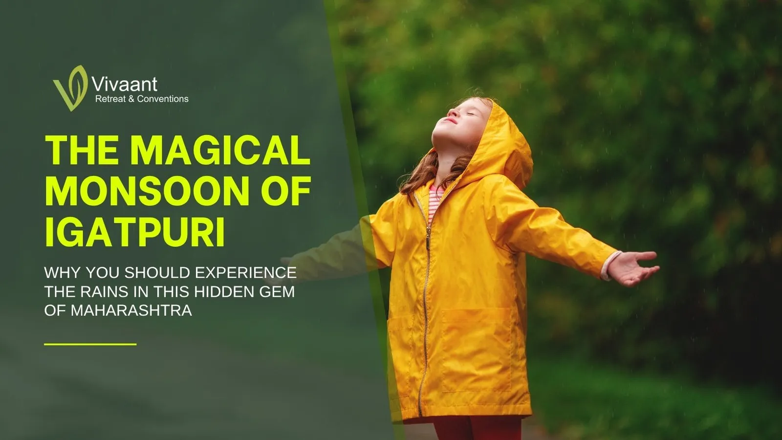 The Magical Monsoon of Igatpuri
