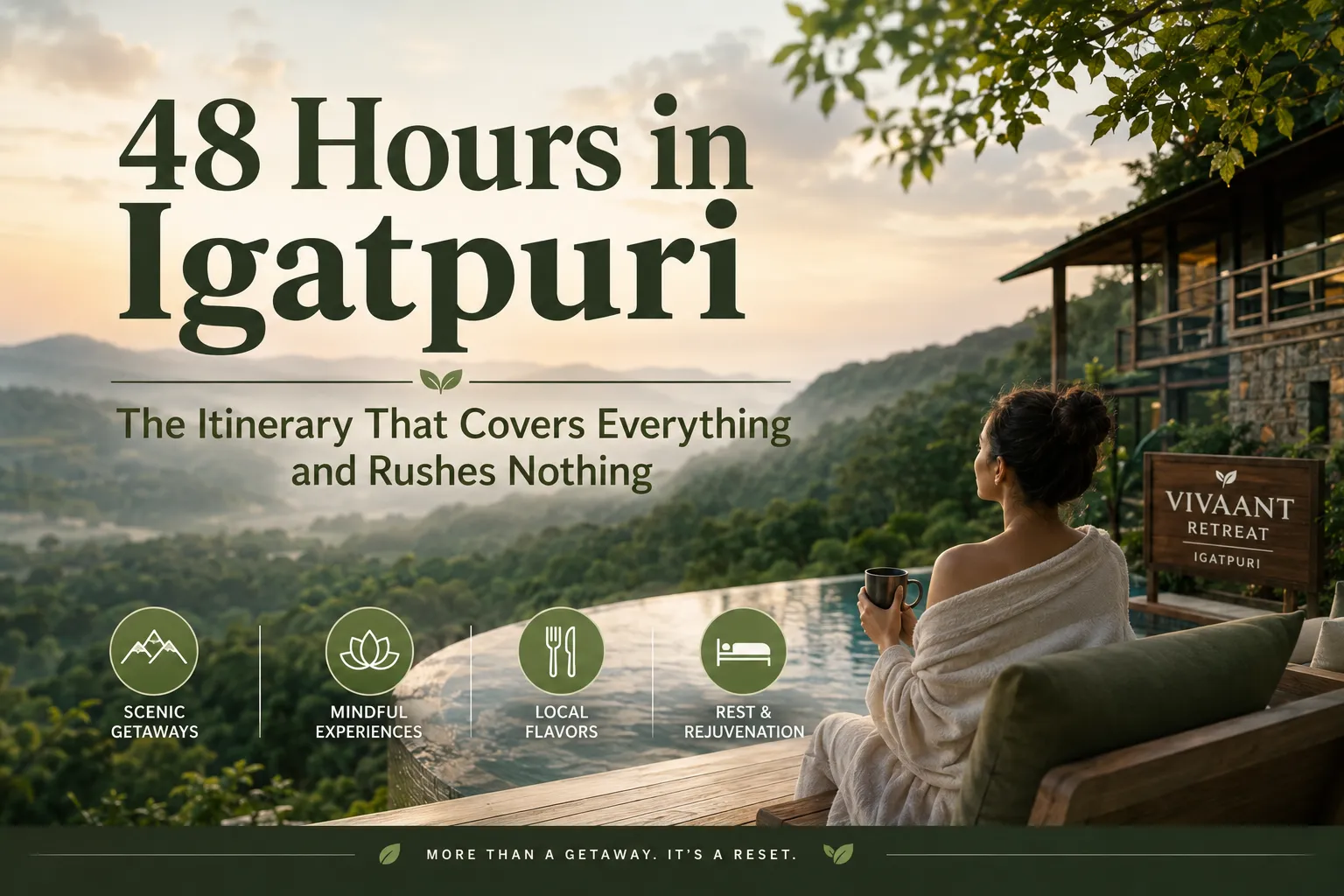 48 Hours in Igatpuri: The Itinerary That Covers Everything and Rushes Nothing