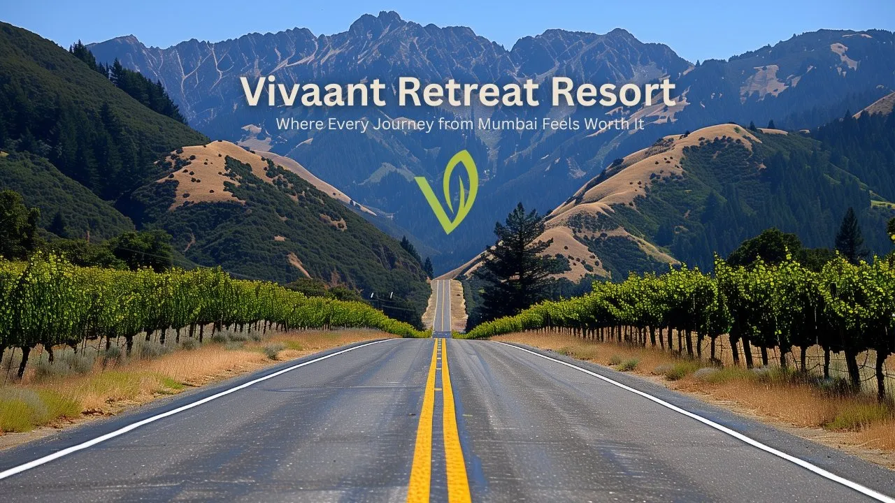 Vivaant Retreat Resort — Where Every Journey from Mumbai Feels Worth It